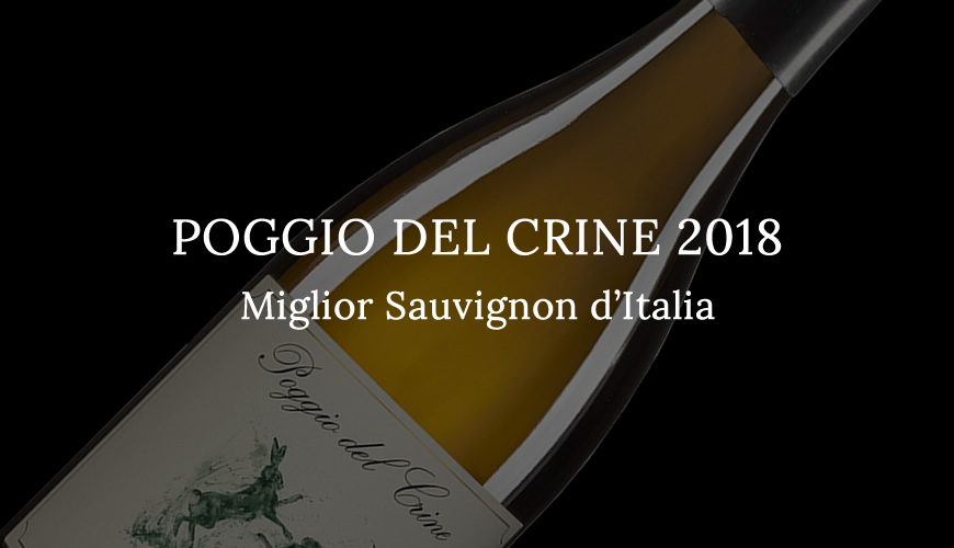 Il Poggio del Crine è il miglior Sauvignon d’Italia